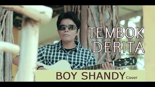 TEMBOK DERITA Cover BOY SHANDY [upl. by Katrine509]