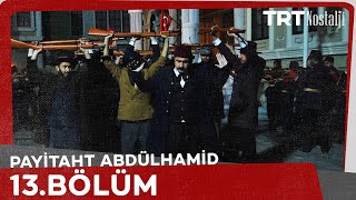 Payitaht Abdülhamid 13 Bölüm [upl. by Ioj]