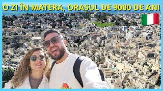 24 DE ORE ÎN MATERA ORAȘUL DE PIATRĂ CARE ARE 9000 DE ANI 🇮🇹 [upl. by Eramat]