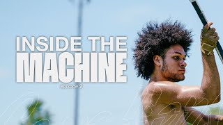 Inside the Machine Episode 2 [upl. by Pani]