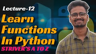 L12 Functions in Python  CrackingSolving Strivers A to Z Sheet using Python  Saurabh Mishra [upl. by Annairda658]