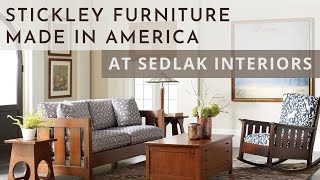 Stickley Furniture  Made in America [upl. by Corinna]