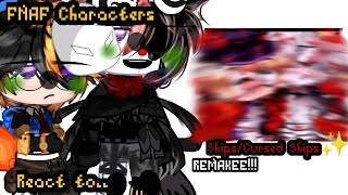 ✨  FNAF Characters React To Cursed ShipsShips  REMAKE  Finally back😣🙏🏻  MY AU  13 [upl. by Aimaj316]