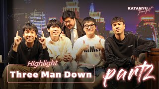 Highlight Katanyu Tonight Three Man Down  PART 2 threemandownbandofficial [upl. by Eillah778]