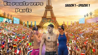 Saison 1  Episode 1  En route vers Paris 2024 [upl. by Ewnihc]