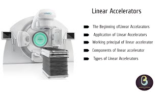 Linear Accelerators LINAC  Biomedical Engineers TV [upl. by Nosnarb]