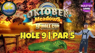 Master QRFR Hole 9  Par 5 EAGLE FTP  Oktober Meadows 9hole cup Golf Clash Guide [upl. by Isaac652]