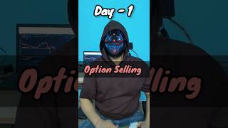 Day1  Option selling  market cant trap me 🥲  Introvert Trader  1000tradeschallenge [upl. by Epotimet]