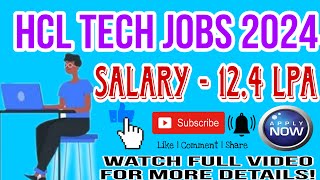 HCLTech Recruitment Jobs 2024 Hiring as Customer Support Executive Salary up to 12 4 LPA [upl. by Lobell]