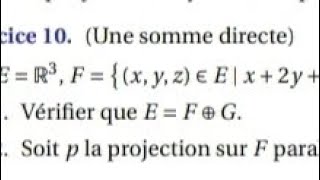 Classes prepas Somme directe de deux espaces vectoriels maths [upl. by Buffo]