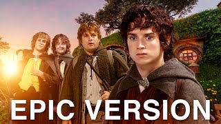 The Shire Theme Concerning Hobbits  Lord of the Rings  EPIC VERSION [upl. by Oivalf]