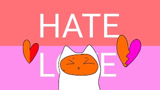 Hate love animation meme flash [upl. by Hallerson792]