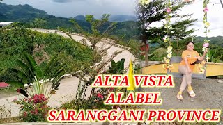 ALTA VISTA ALABEL SARANGANI PROVINCE [upl. by Enairb39]