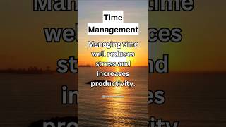 Managing time well reduce stress and increase productivityTime management shorts [upl. by Arema149]