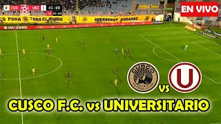 CUSCO FC🟣 vs UNIVERSITARIO🔴 EN VIVO LIGA 1 PERU  HOY EN VIVO [upl. by Simson]