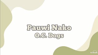 OC Dogs  Pauwi Nako Lyrics [upl. by Enyt72]