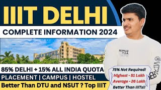 IIIT Delhi JEE Mains 2024 Cutoff Admission Process Placement 🔥Campus JAC Delhi Counselling 2024 [upl. by Kevina63]