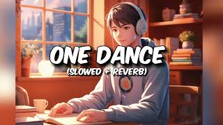 One dance slowed and reverb music lofi [upl. by Desimone]