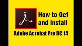 How to download and install Adobe Acrobat Pro DC 14 [upl. by Ahsitahs27]