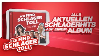 Ich find Schlager toll – FrühjahrSommer 2017 [upl. by Aneele]