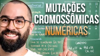 Mutações Cromossômicas  Aula 21  Módulo II Genética  Prof Gui [upl. by Bidget]