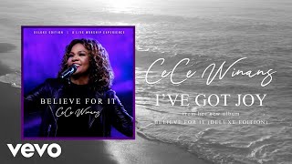 CeCe Winans  Ive Got Joy Official Audio [upl. by Edy]