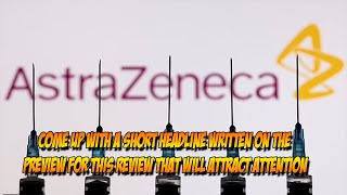 AstraZeneca Admits Covid Vaccine Risk Rare Blood Clot Danger Revealed in Landmark Court Case [upl. by Parcel490]