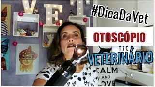 OTOSCÓPIO VETERINÁRIODicaDaVet [upl. by Binnie]