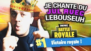 JE CHANTE JUL AVEC LEBOUSEUH SUR FORTNITE [upl. by Yajet]