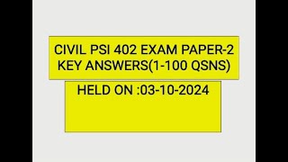 CIVIL PSI 402 EXAM KEY ANSWERS HELD ON 3102024KEA PSI QUESTION PAPER 2 KEY ANSWERS 2024 [upl. by Laubin]