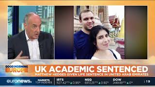 UK academic Matthew Hedges given life sentence in the UAE for spying  GME [upl. by Olra]