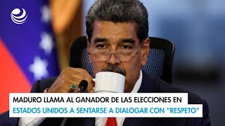 Maduro llama al ganador de las elecciones en Estados Unidos a sentarse a dialogar con quotrespetoquot [upl. by Imerej]