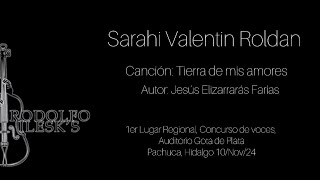 Tierra de mis amores  Sarahi Valentin Roldan [upl. by Yornek738]