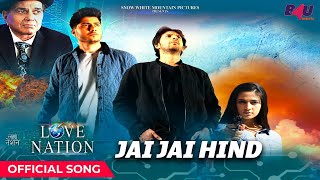 Jai Jai Hind  Full Song  Love Nation  Movie  Javed Ali  B4U Music [upl. by Urbana]