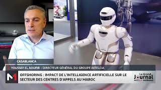 Offshoring  impact de l´intelligence artificielle sur le secteur des centres d´appels au Maroc [upl. by Llerrad]