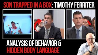 Son Trapped in a Box Timothy Ferriter Behavior and Body Language [upl. by Ennaeilsel]