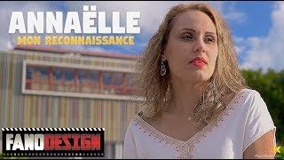 Mon reconnaissance  Annaëlle KNG CLIP OFFICIEL Kayen Nouvelle Generation By FanoDesign 4K [upl. by Herzen]