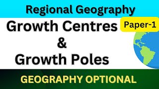 Growth Centres and Growth Poles  UPSC civil service Geography optional lecture upsc cse [upl. by Amikan142]