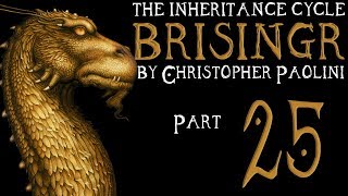 The Inheritance Cycle Brisingr  Part 25  Chapter 28 Book Discussion [upl. by Needan906]