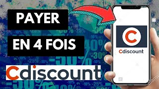 Comment Payer Sur Cdiscount En 4 Fois  Guide complet [upl. by Atikkin]