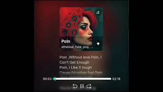 Pain lyrics Video [upl. by Burack55]