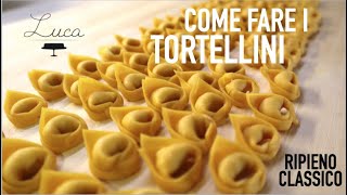 TORTELLINI MODENESI fatti a mano  ricetta  metodo di preparazione  chiusura passo a passo [upl. by Child136]