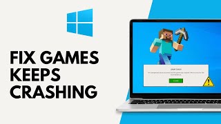 How to Fix Games Keeps Crashing on Windows 10 [upl. by Erdne]