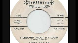 Jerry Fuller  I Dreamed About My Lover [upl. by Braun]