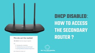 DHCP Disabled Router How to access the secondary router with DHCP off  used as Access Point [upl. by Airehtfele]