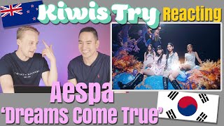 Kiwis Try Reacting to “Dreams Come True” by Aespa for the First Time [upl. by Nawud527]