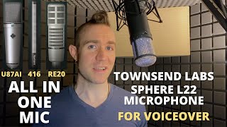 The Only Voiceover Mic Youll Ever Need Townsend Labs Sphere L22 Microphone Review and Guide [upl. by Hagep537]