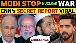 HOW MODI STOP NUCLER WR AND SAVE THE WORLD CNN VIRAL REPORT PAK PUBLIC REACTION ON INDIA REAL TV [upl. by Grega]