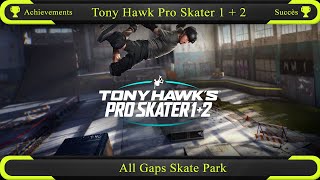 Tony Hawks Pro Skater 1 2  All Gaps Skate Park Achievement [upl. by Letha]