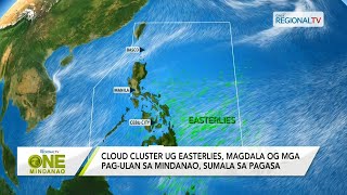 One Mindanao Cloud cluster ug Easterlies magdala og mga pagulan sa Mindanao sumala sa PAGASA [upl. by Drofyar]